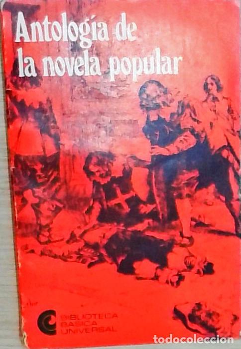 books: Antolog&iacute;a de la novela popular. Selecci&oacute;n de&hellip; - Rivera, Jorge B.: