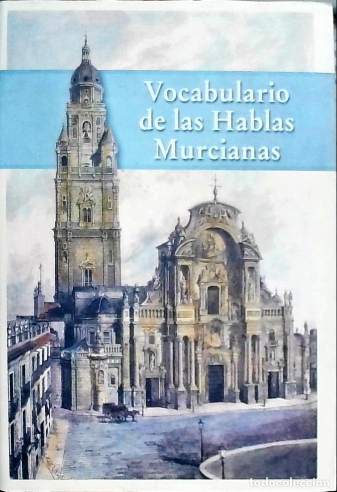 Libri di seconda mano: Vocabulario de las hablas murcianas: el espa&ntilde;ol hablado en murcia - Ruiz Mar&iacute;n, Diego: