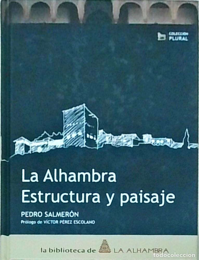 Libros: La Alhambra. Estructura y paisaje - SALMERON, Pedro: