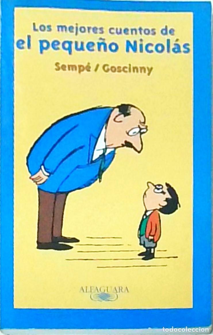 books: Los mejores cuentos de el peque&ntilde;o Nicol&aacute;s - SEMPE / GOSCINNY: