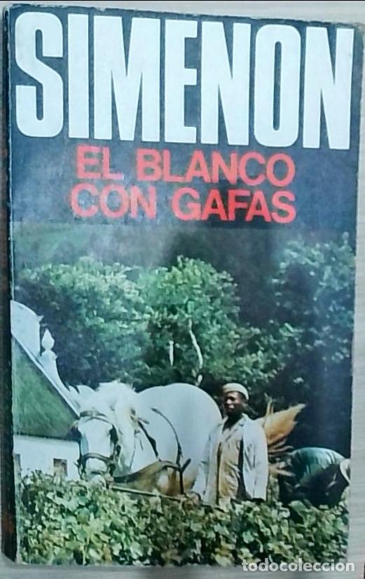 Libros: El blanco con gafas - Simenon, Georges: