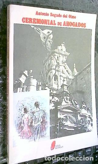 Livres: Ceremonial de ahogados - SEGADO DEL OLMOS, Antonio: