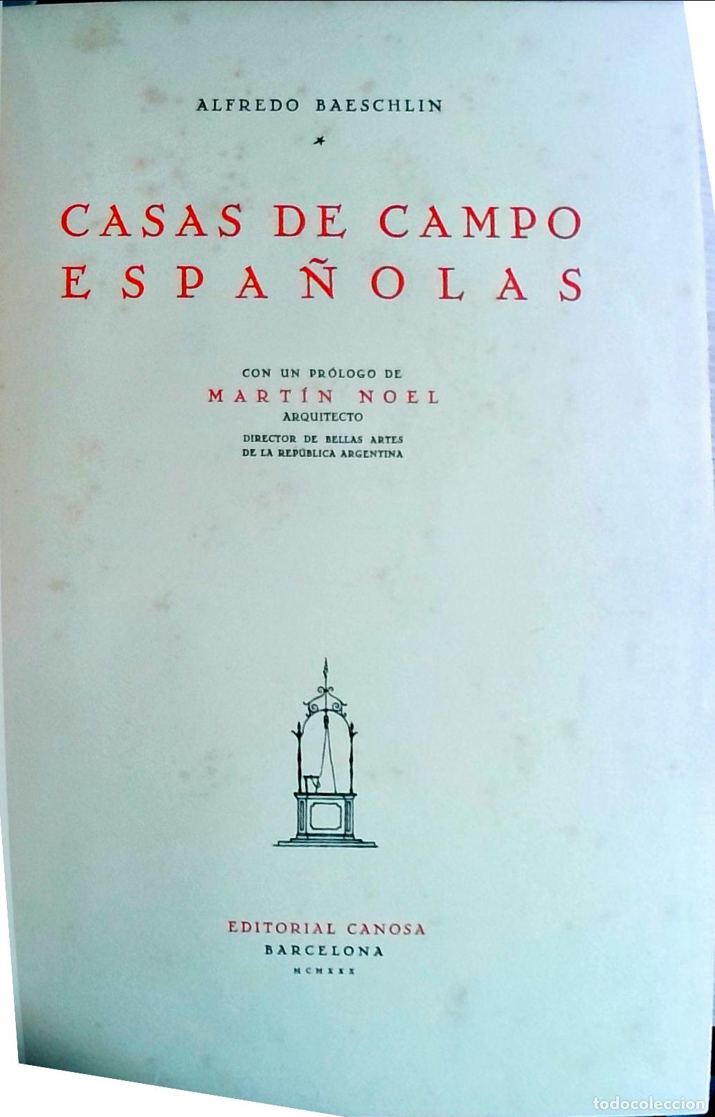 Libros: Casas de campo espa&ntilde;olas - Alfredo Baeschlin: - Foto 1