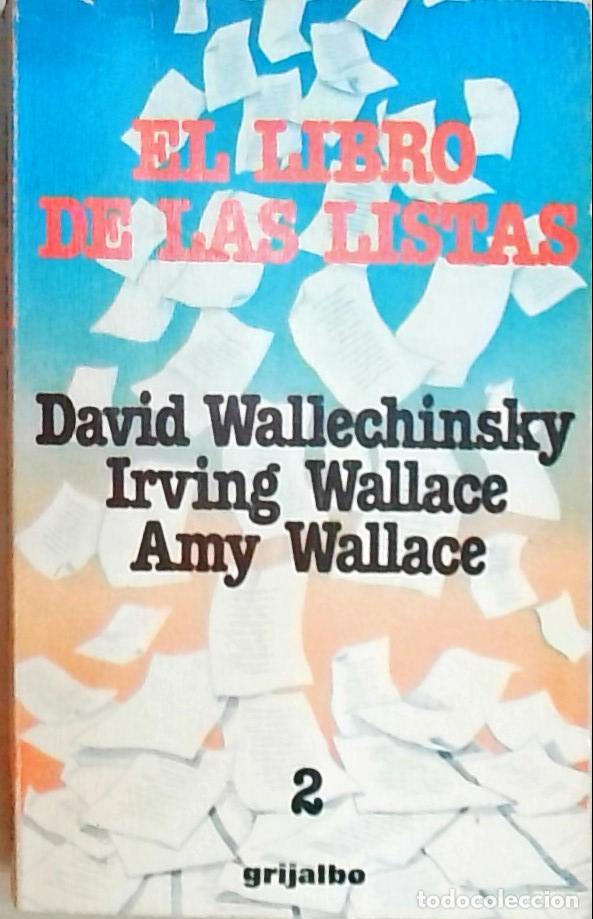 B&uuml;cher: El libro de las Listas. Tomo 2: David Wallechinsky. Irving Wallace. Amy Wallace - Wallechinsky, Davi