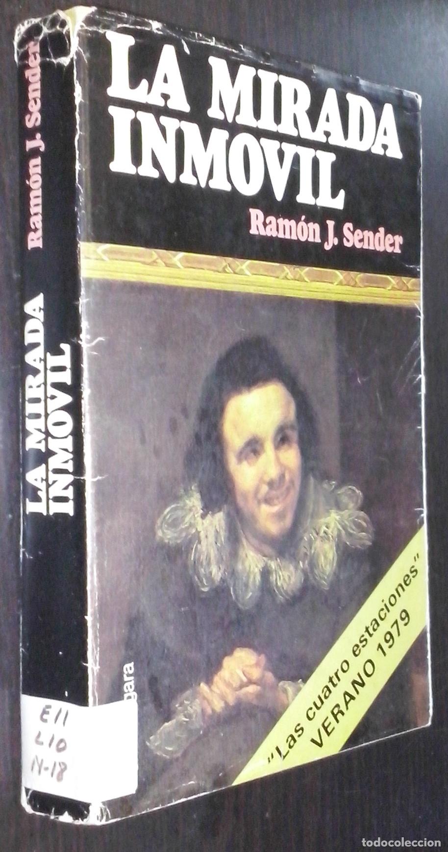 Libros: La mirada inm&oacute;vil - SENDER, Ram&oacute;n J.: