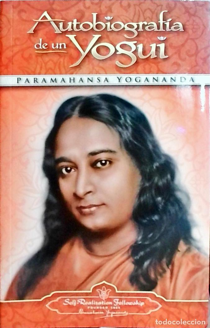 B&uuml;cher: Autobiograf&iacute;a de un Yogui - Yogananda, Paramahansa: