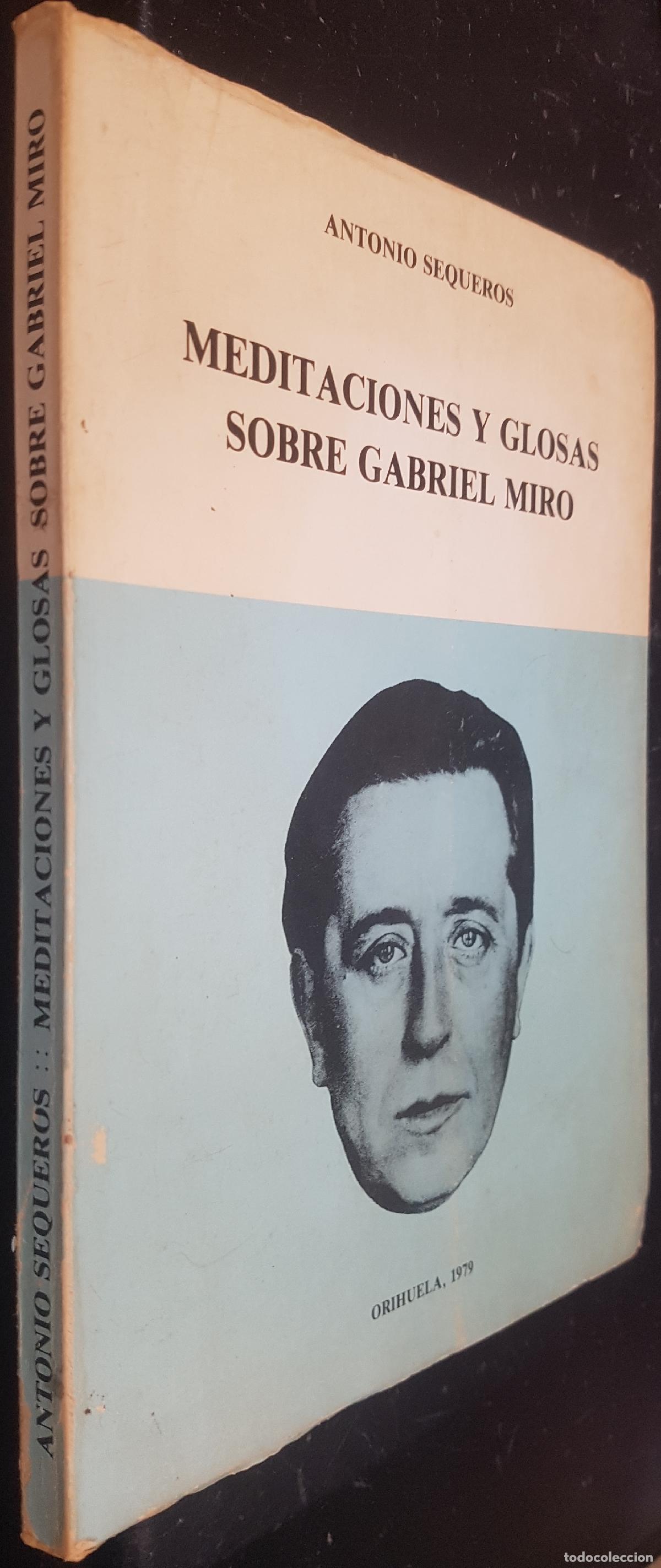 Libros: Meditaciones y glosas sobre Gabriel Mir&oacute; - SEQUEROS, Antonio: