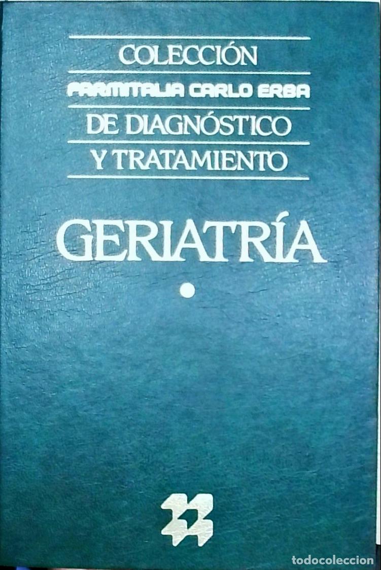 Libri di seconda mano: Geriatr&iacute;a. Colecci&oacute;n Farmitalia Carlo Erba de Diagn&oacute;stico y Tratamiento - A. N. Exton Smith y M. E.