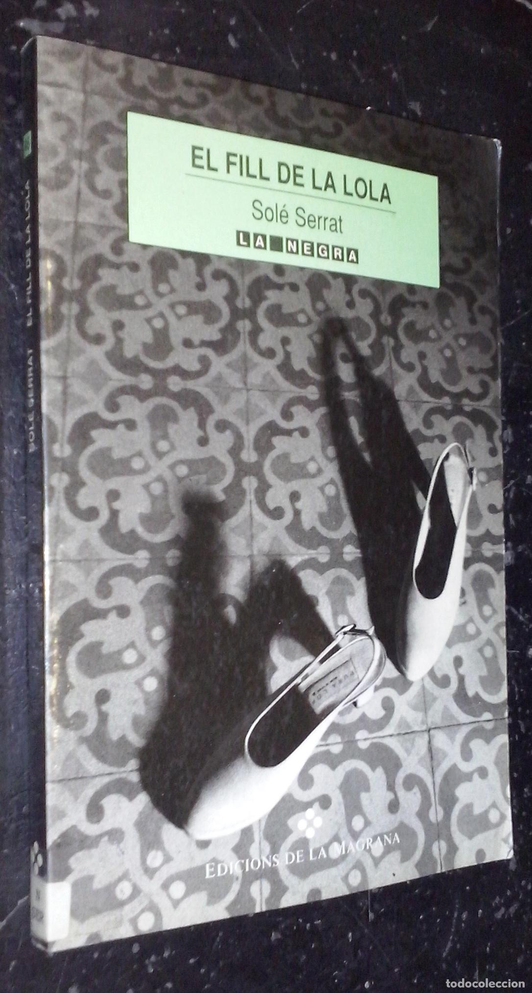 Libros: El fill de la Lola - SERRAT, Sol&eacute;: - Foto 1