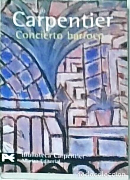 Libros: Concierto barroco - Alejo Carpentier: - Foto 1