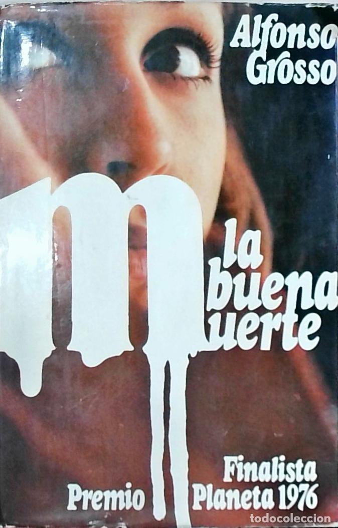 Libros: La buena muerte - Alfonso Grosso: - Foto 1