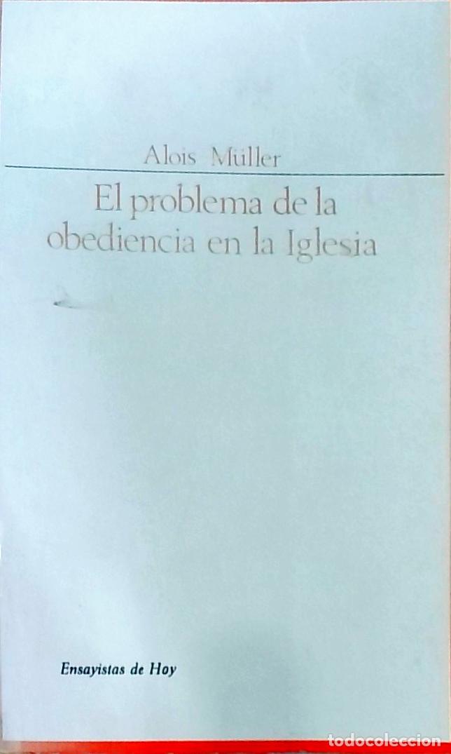 Libri di seconda mano: El problema de la obediencia en la Iglesia - Alois M&uuml;ller: