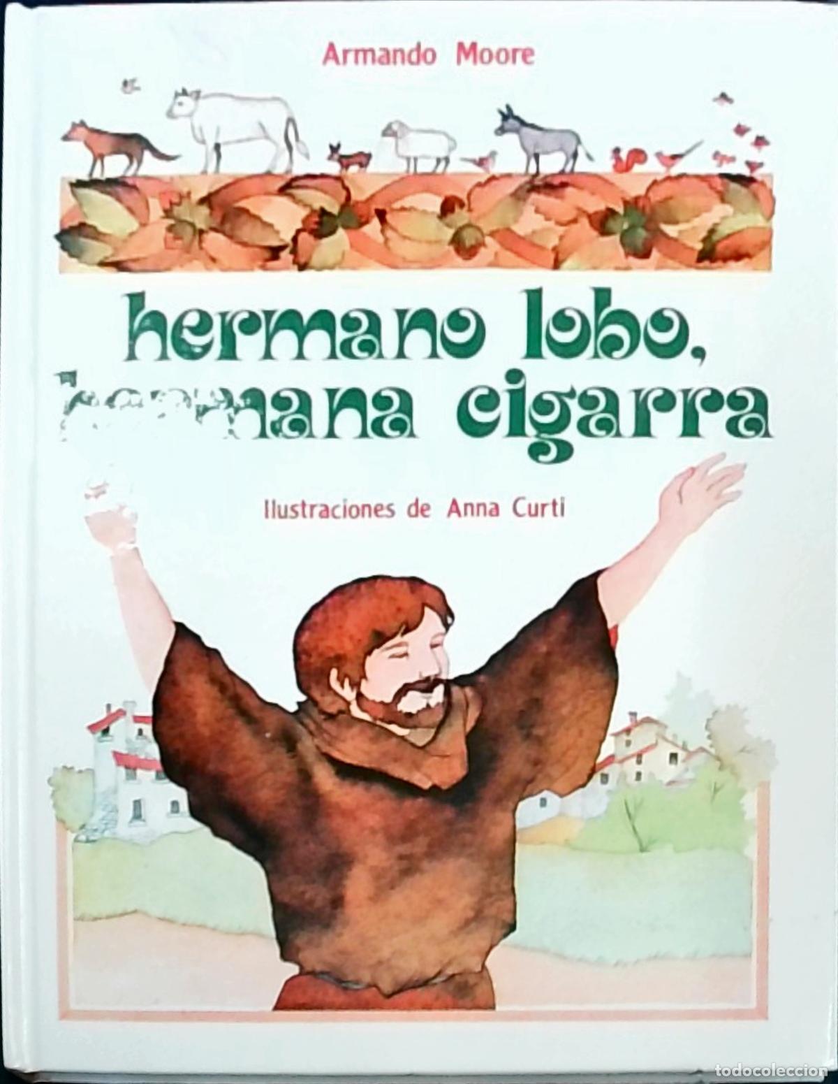 Libros: Hermano lobo, hermana cigarra - Armando Moore: - Foto 1
