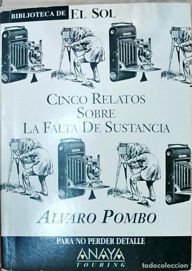 books: Cinco relatos sobre la falta de sustancia - &Aacute;lvaro Pombo: