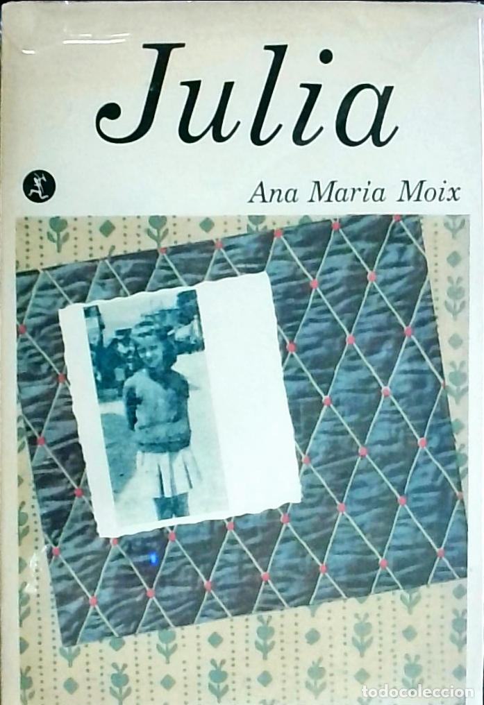 B&uuml;cher: Julia - Ana Mar&iacute;a Moix: