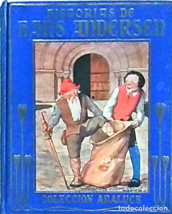 Libri di seconda mano: Historias de .... Relatadas a ni&ntilde;os por ..... Con ilustraciones de Martra - ANDERSEN, Hans Christian