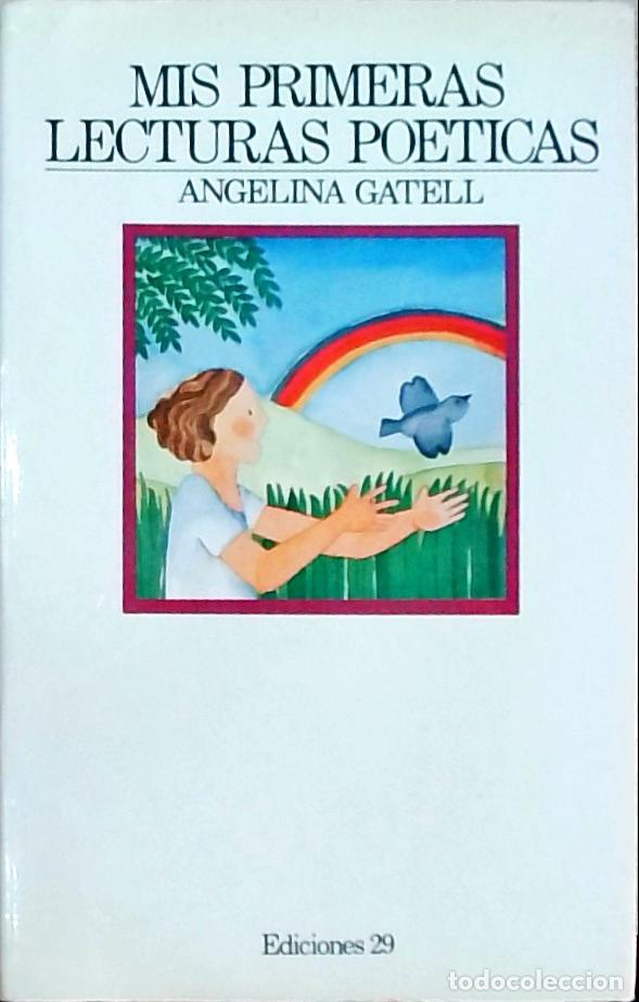 Libri di seconda mano: Mis primeras lecturas po&eacute;ticas - Angelina Gatell: