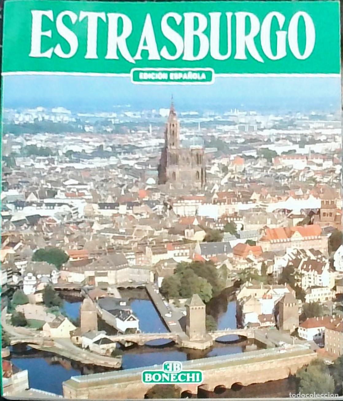 Libros: Estrasburgo (Edici&oacute;n espa&ntilde;ola) - Annamaria Giusti: - Foto 1