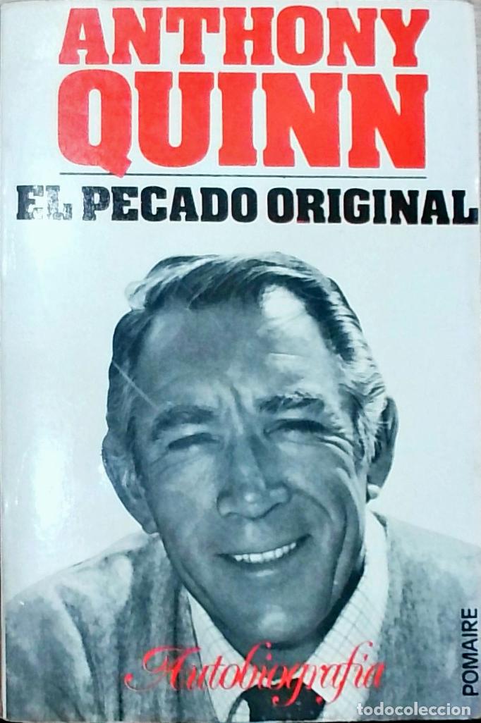 B&uuml;cher: El Pecado Original: Autobiograf&iacute;a - Anthony Quinn: