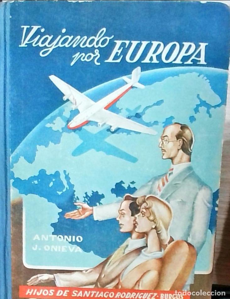 Livros em segunda m&atilde;o: Viajando por Europa - Antonio J. Onieva: