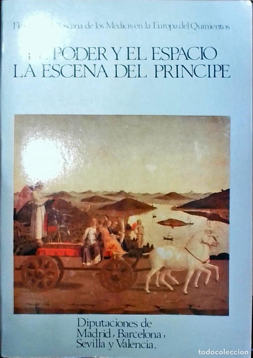 Libros: El poder y el espacio. La escena del pr&iacute;ncipe - Autores Varios: - Foto 1