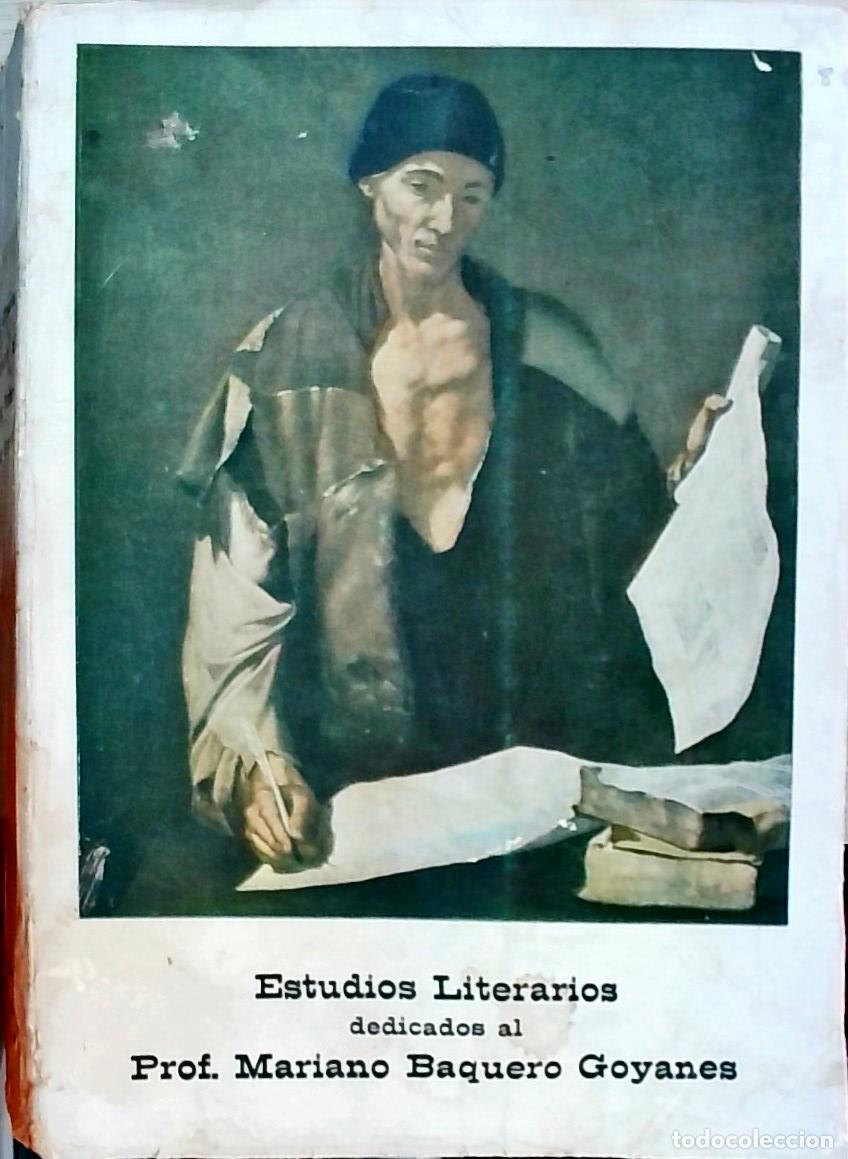 Libros: Estudios Literarios dedicados al profesor Mariano Baquero Goyanes - Autores Varios: