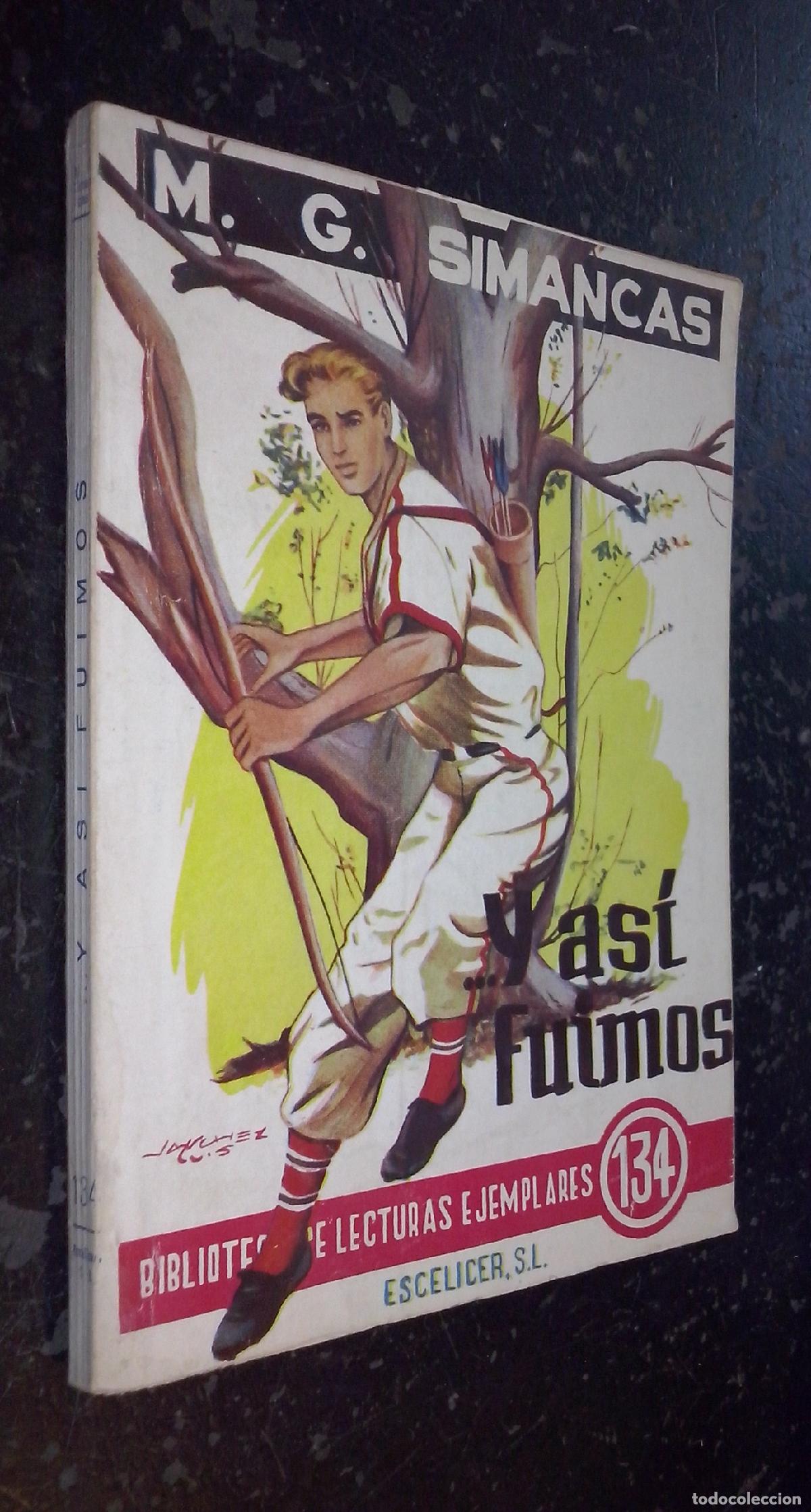 Libros: ... y as&iacute; fuimos - SIMANCAS, M. G.: - Foto 1