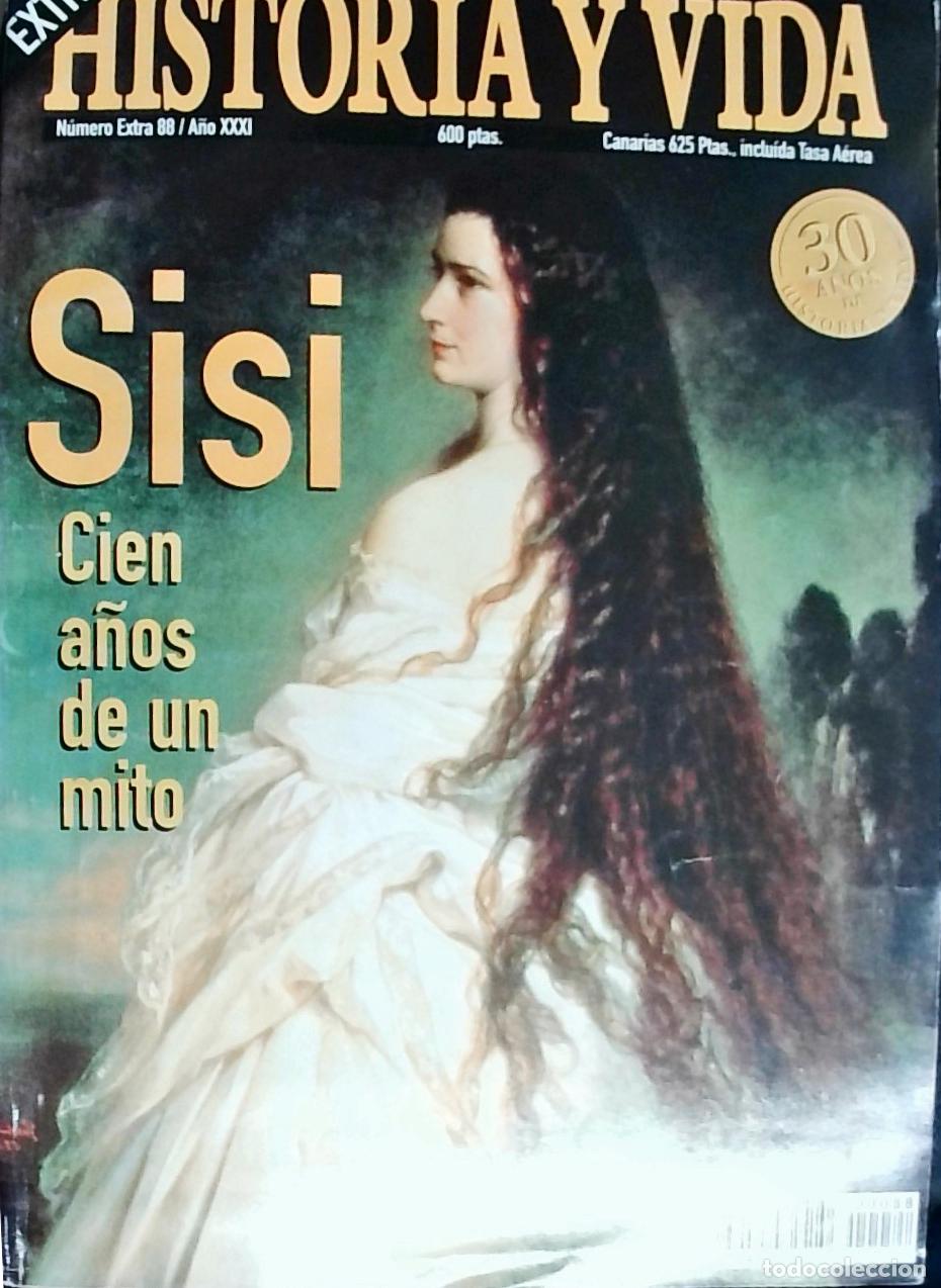 books: Historia y Vida. N&uacute;mero Extra 88: Sisi, cien a&ntilde;os de un mito - Autores Varios:
