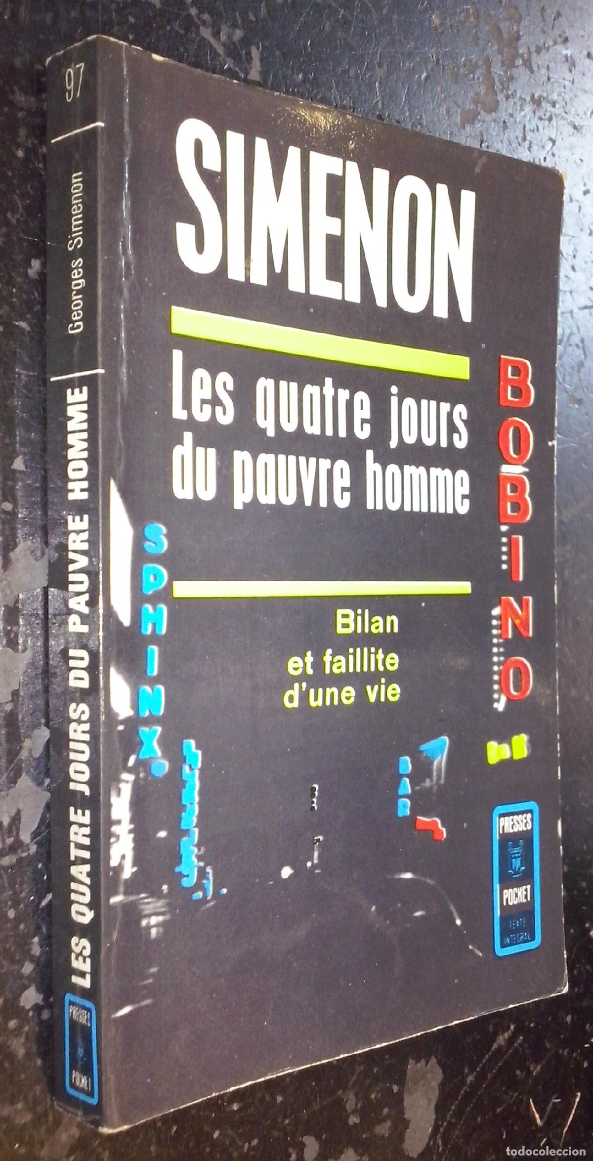 Libri di seconda mano: Les quatre jours du pauvre homme. Bilan et faillite d une vie - SIMENON, Georges: