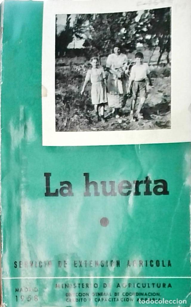 Libri di seconda mano: La huerta: primera serie - Autores Varios:
