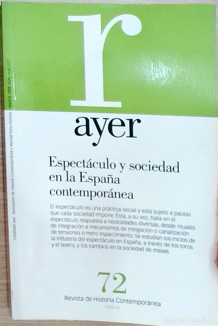 B&uuml;cher: Ayer. Espect&aacute;culo y sociedad en la Espa&ntilde;a contempor&aacute;nea - Autores Varios: