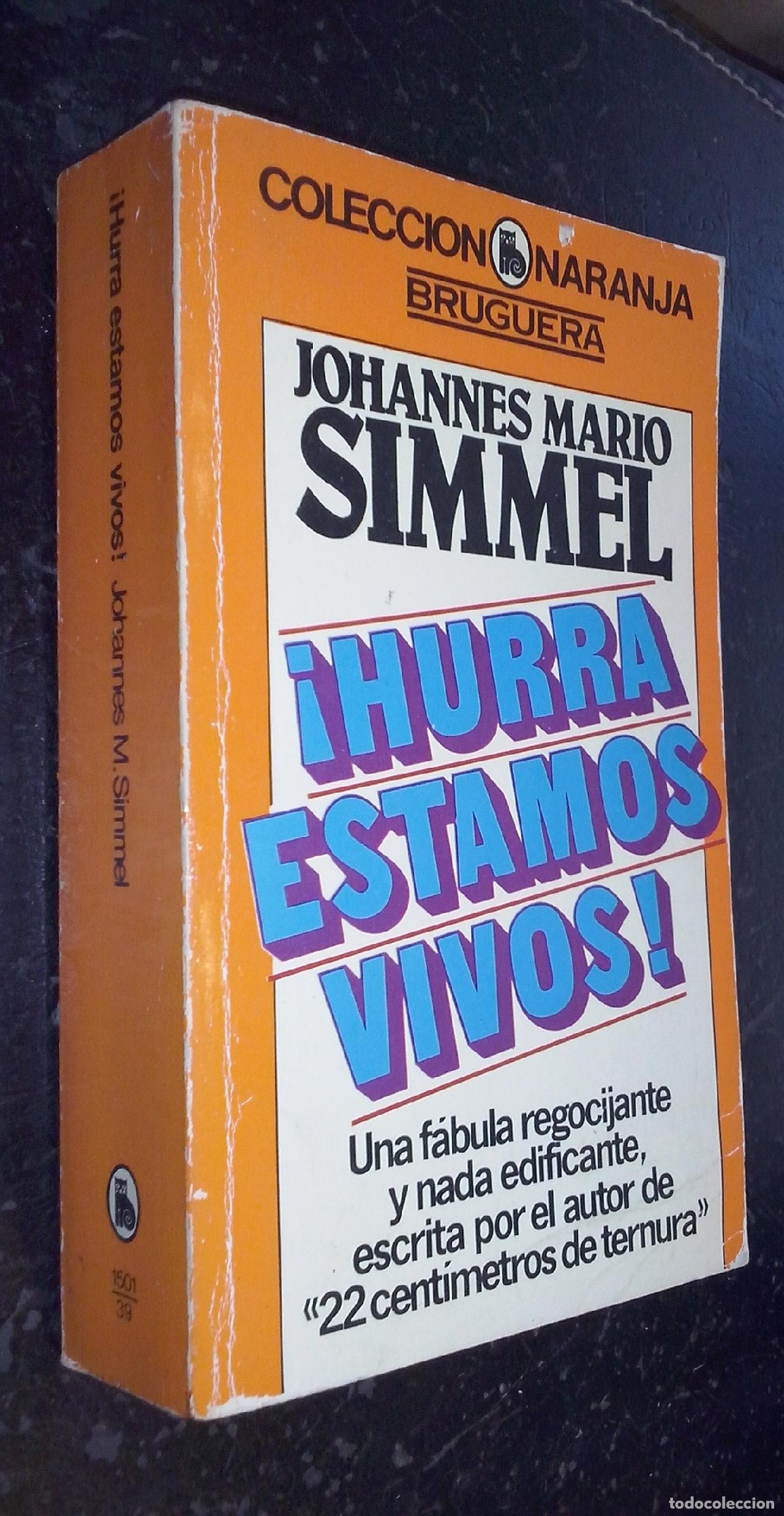 B&uuml;cher: Hurra, estamos vivos! - SIMMEL, Johannes Mario: