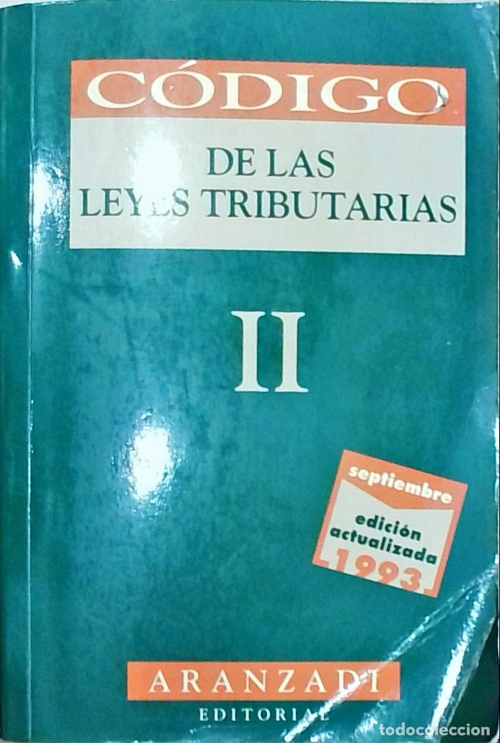 Libros: C&oacute;digo de las leyes tributarias. II - Autores Varios: - Foto 1