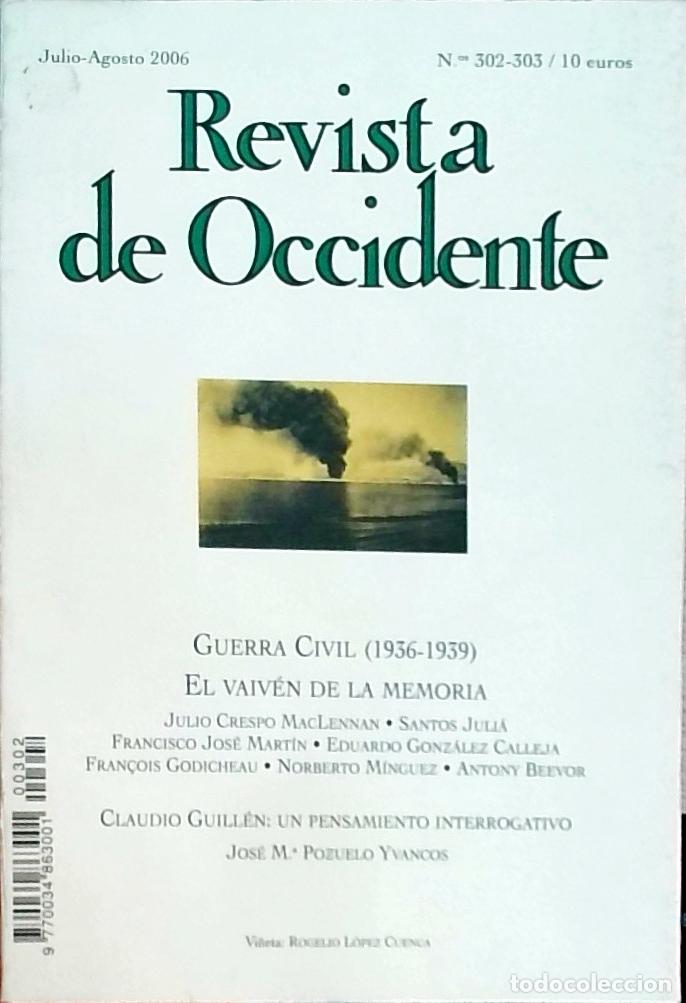 B&uuml;cher: Revista de Occidente (N&ordm; 302 303): Guerra Civil (1936 1939). El vaiv&eacute;n de la memoria - Autores Vario