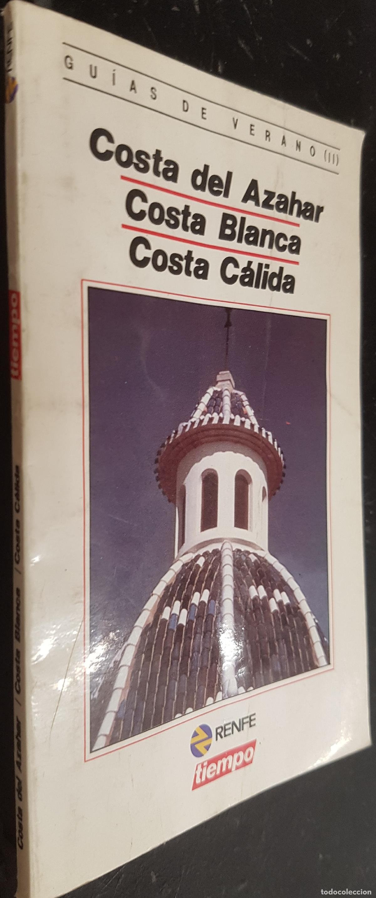 Libri di seconda mano: Costa del Azahar. Costa Blanca. Costa C&aacute;lida. Gu&iacute;as de verano II - Sin autor: