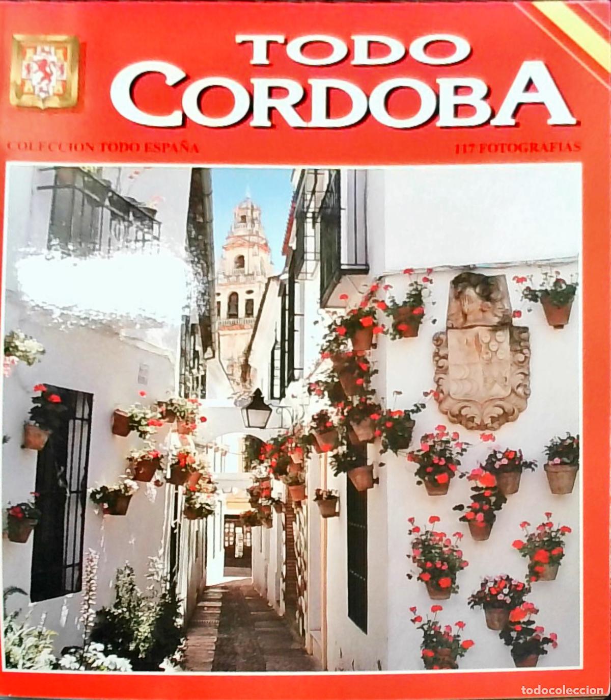 Libri di seconda mano: Todo C&oacute;rdoba - Autores Varios: