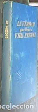 Libri di seconda mano: La verdad que lleva a la vida eterna - Sin autor: