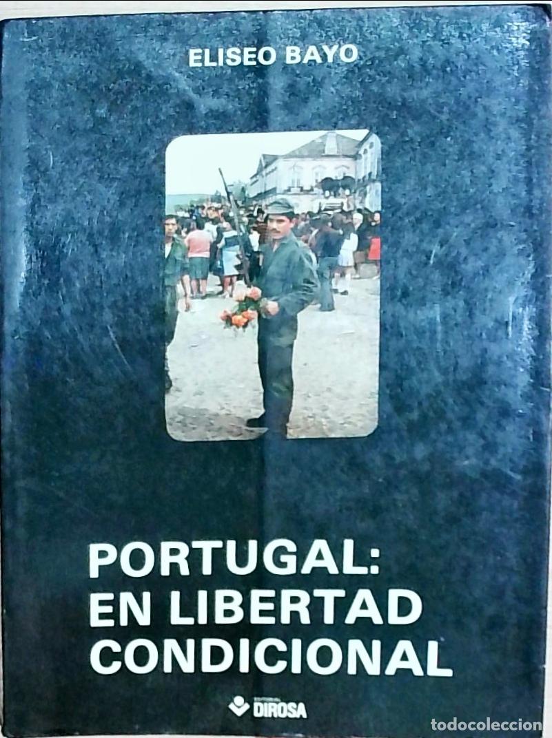 books: Portugal: en libertad condicional - Bayo, Eliseo:
