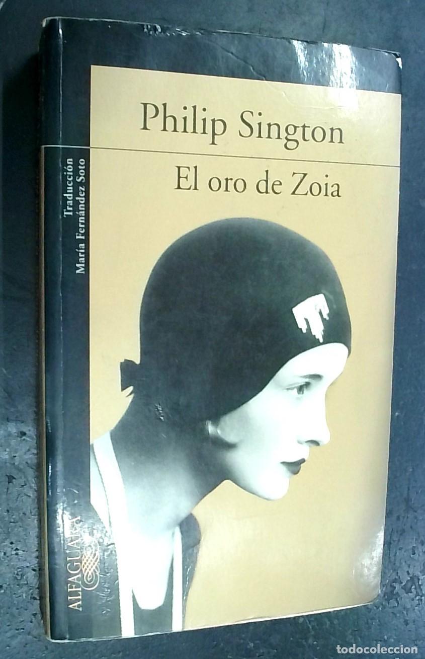Libros: El oro de Zoia - SINGTON, Philip: - Foto 1