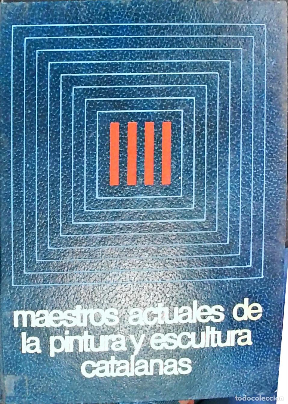 Livros em segunda m&atilde;o: Maestros actuales de la pintura y escultura catalanas. Tomo II: Dal&iacute;, Grau Sala, Montserrat Gudiol,
