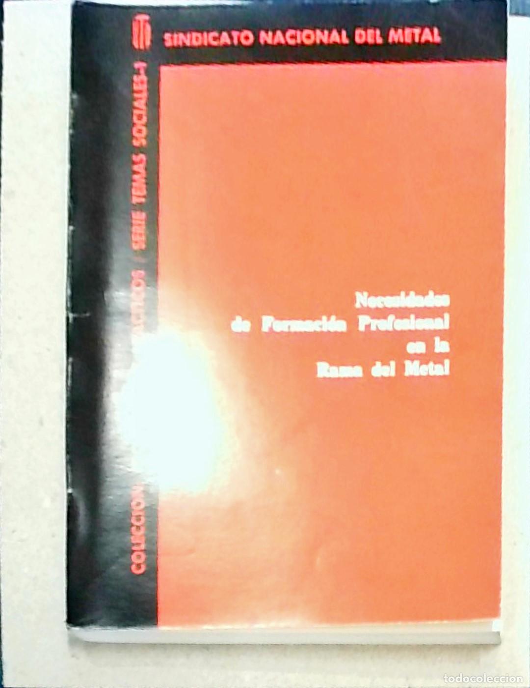 Livros em segunda m&atilde;o: Necesidades de Formaci&oacute;n Profesional en la Rama del Metal - Autores Varios: