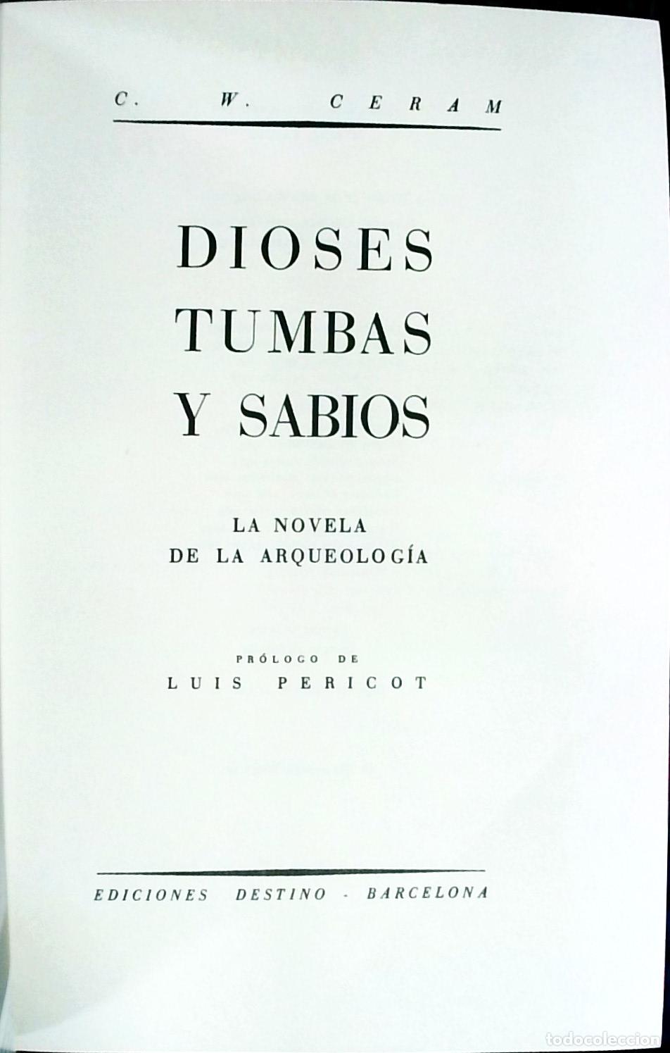 B&uuml;cher: Dioses, tumbas y sabios. La novela de la arqueolog&iacute;a - C. W. Ceram: