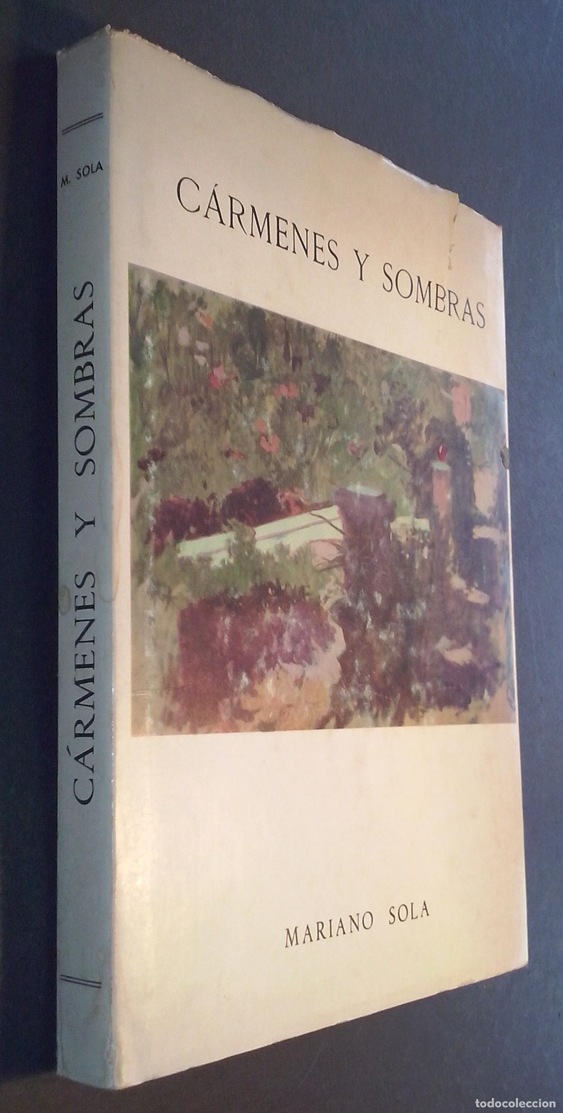 Libros: C&aacute;rmenes y sombras (Artistas, paisajes y recuerdos granadinos) - SOLA, Mariano: