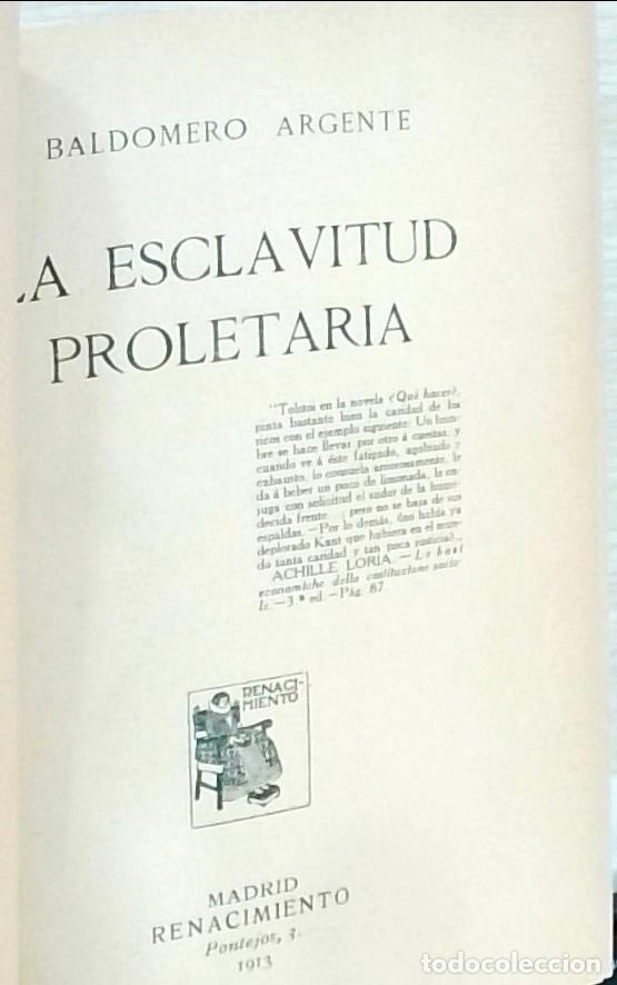 Libri di seconda mano: La esclavitud proletaria - Baldomero Argente: