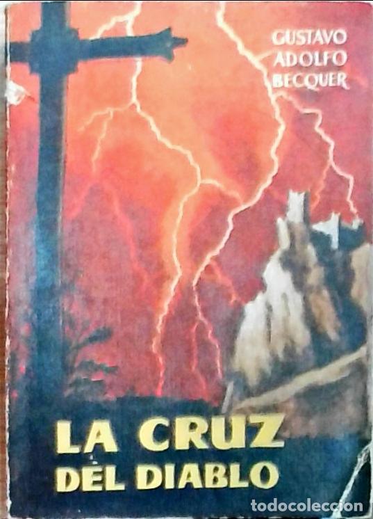 Libros: La cruz del diablo - B&eacute;cquer, Gustavo Adolfo: - Foto 1