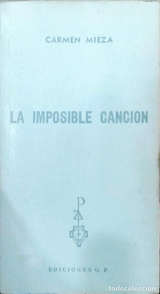 Libros: La imposible canci&oacute;n - Carmen Mieza: - Foto 1