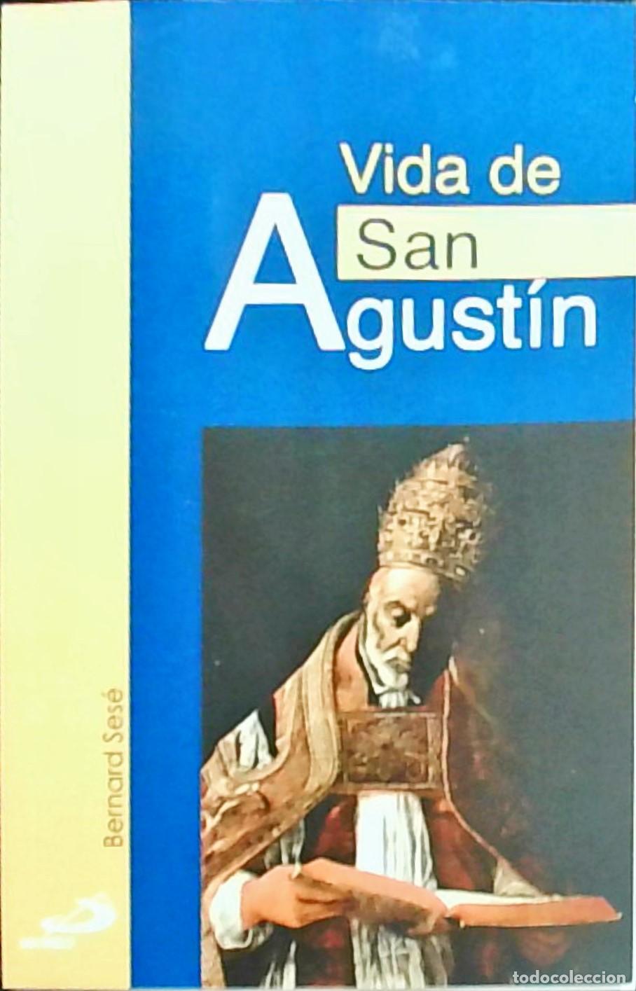 Libros: Vida de San Agust&iacute;n - Bernard Ses&eacute;: - Foto 1