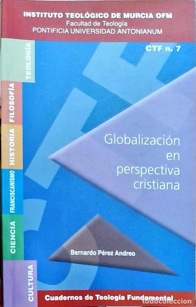 Libri di seconda mano: Globalizaci&oacute;n en perspectiva cristiana - Bernardo P&eacute;rez Andreo: