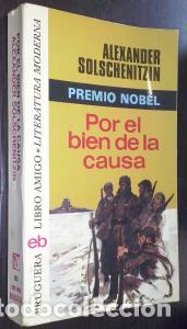 Libros: Por el bien de la cuasa - SOLSCHENITZIN, Alexander: - Foto 1