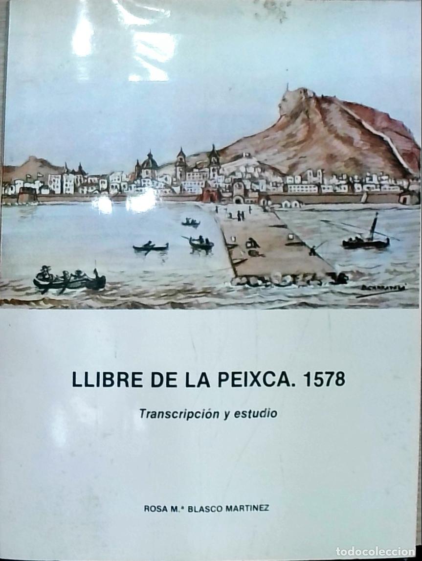 books: Llibre de la peixca 1578: transcripci&oacute;n y estudio - Blasco Mart&iacute;nez, Rosa M&ordf;.: